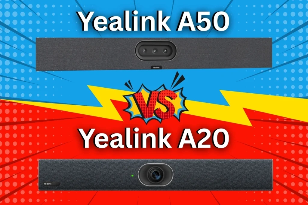 Yealink A50 vs A20: What’s New & Should You Upgrade?