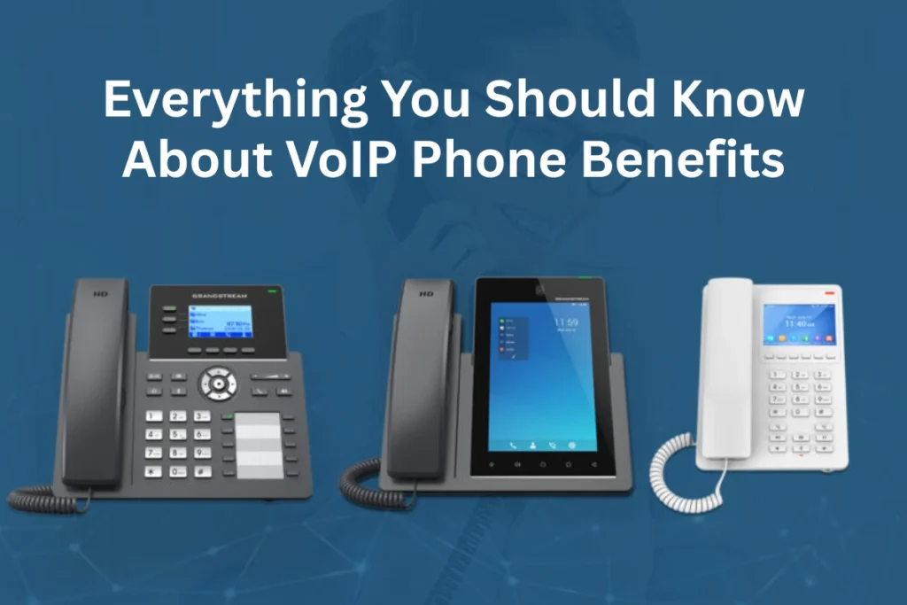 VoIP Phone Benefits