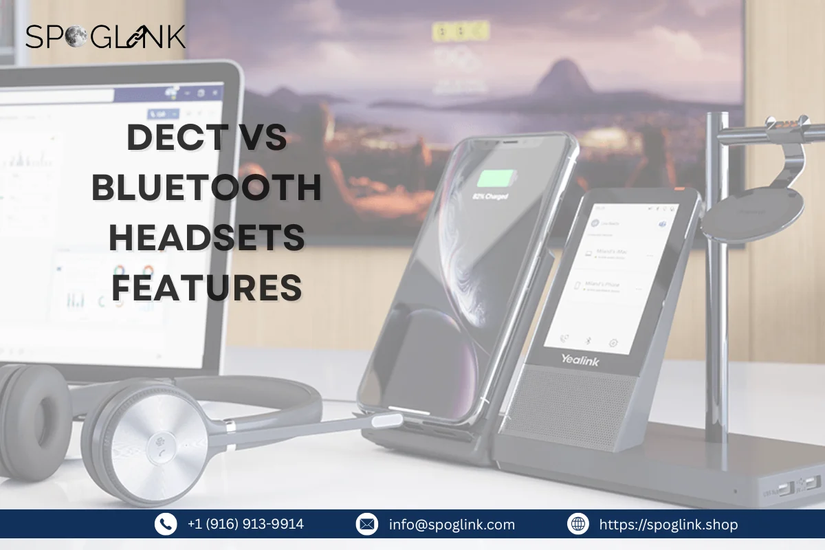 DECT VS Bluetooth Headsets features