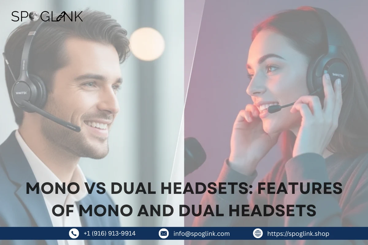 Mono vs Dual Headsets